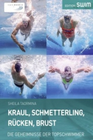 Книга Kraul, Schmetterling, Rücken, Brust Sheila Taormina