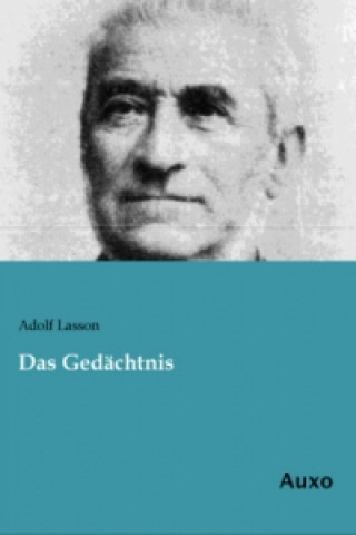 Könyv Das Gedächtnis Adolf Lasson