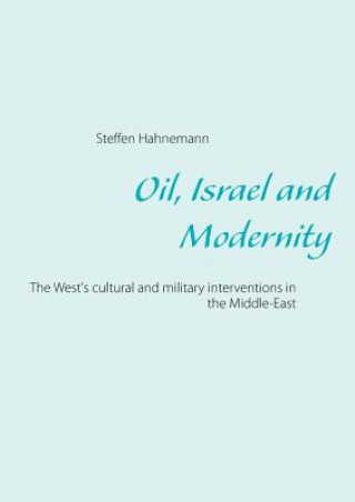 Carte Oil, Israel and Modernity Steffen Hahnemann