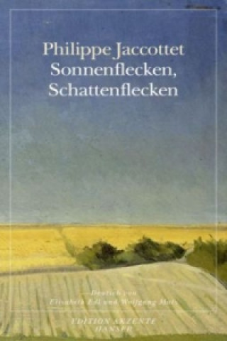 Książka Sonnenflecken, Schattenflecken Philippe Jaccottet