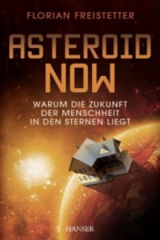 Könyv Asteroid Now Florian Freistetter