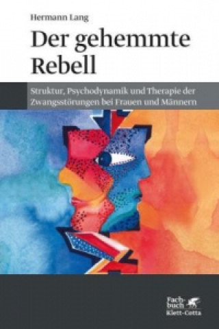 Kniha Der gehemmte Rebell Hermann Lang