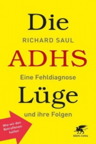 Livre Die ADHS-Lüge Richard Saul