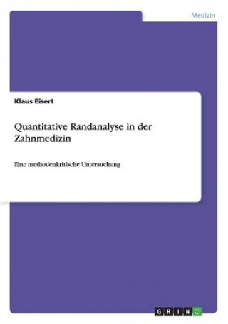 Carte Quantitative Randanalyse in der Zahnmedizin Klaus Eisert