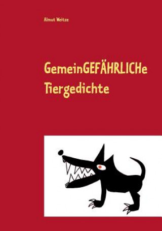 Buch Gemeingefahrliche Tiergedichte Almut Weitze