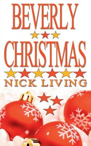 Kniha Beverly Christmas Nick Living