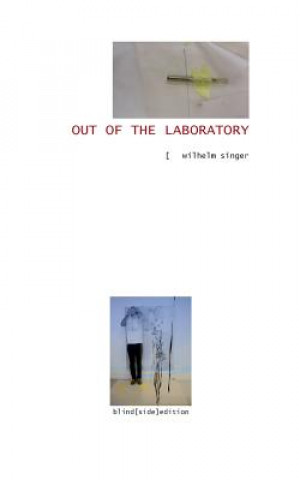 Kniha Out of the Laboratory Wilhelm Singer