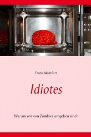 Book Idiotes Frank Mainfurt