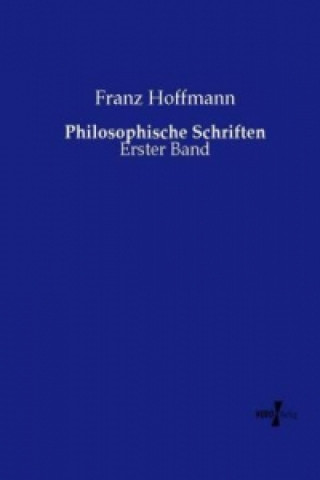 Carte Philosophische Schriften Franz Hoffmann