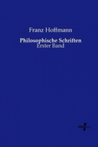 Book Philosophische Schriften Franz Hoffmann