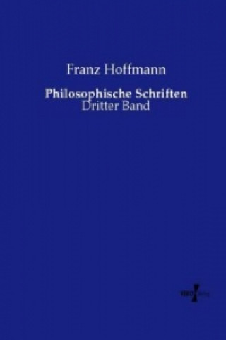 Carte Philosophische Schriften Franz Hoffmann