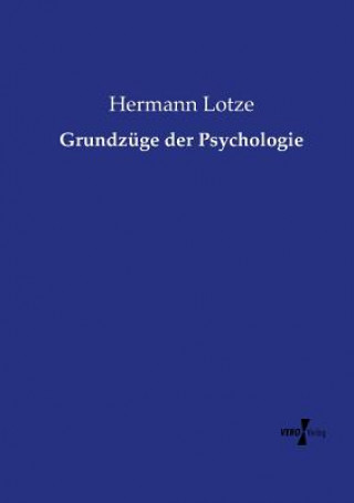 Libro Grundzuge der Psychologie Hermann Lotze