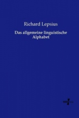 Kniha Das allgemeine linguistische Alphabet Richard Lepsius