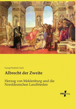 Книга Albrecht der Zweite Georg Friedrich Lisch