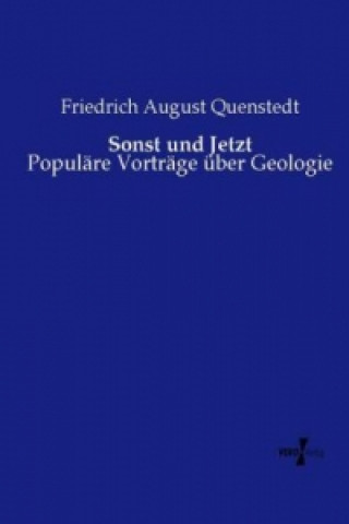 Książka Sonst und Jetzt Friedrich August Quenstedt