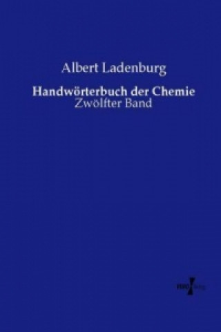 Buch Handwörterbuch der Chemie Albert Ladenburg