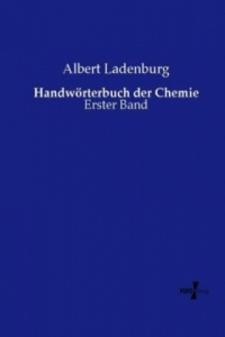 Książka Handwörterbuch der Chemie Albert Ladenburg