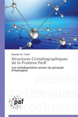 Carte Structures Cristallographiques de la Proteine Perr Traore-D