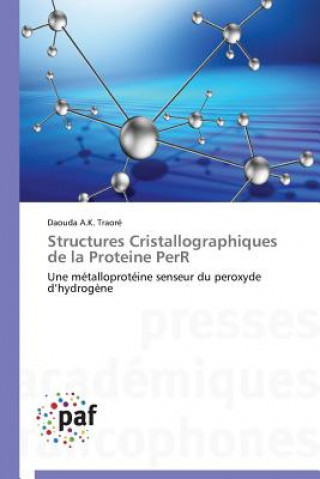 Książka Structures Cristallographiques de la Proteine Perr Traore-D