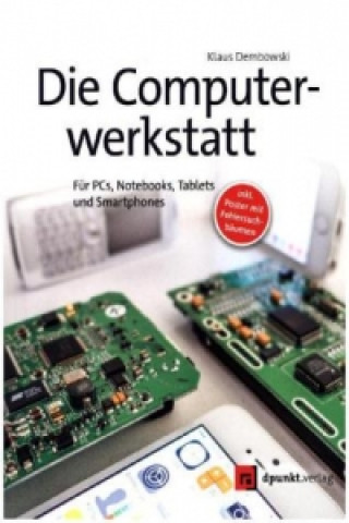 Kniha Die Computerwerkstatt, m. 1 Beilage Klaus Dembowski