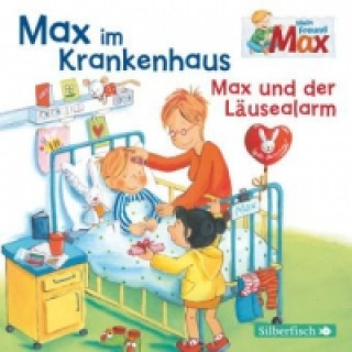 Audio Mein Freund Max 8: Max im Krankenhaus / Max und der Läusealarm, 1 Audio-CD Christian Tielmann