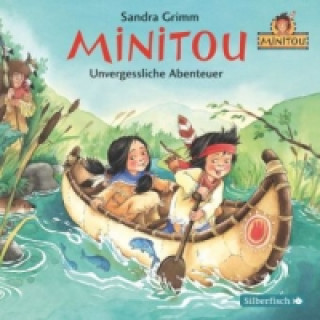 Audio Minitou 3: Unvergessliche Abenteuer, 1 Audio-CD Sandra Grimm