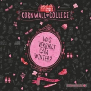 Audio Cornwall College 1: Was verbirgt Cara Winter?, 3 Audio-CD Annika Harper