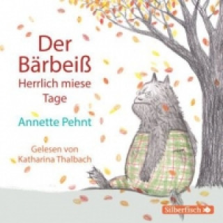 Hanganyagok Bärbeiß 2: Der Bärbeiß. Herrlich miese Tage, 1 Audio-CD Annette Pehnt