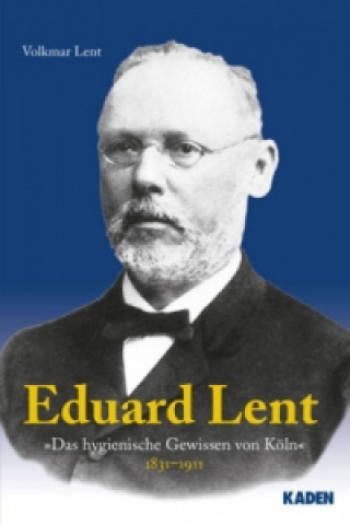 Kniha Eduard Lent - 1931-1911 Volkmar Lent