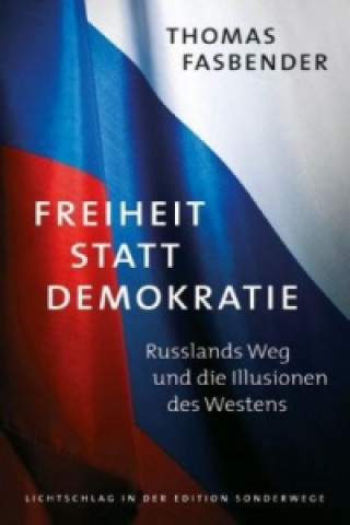 Livre Freiheit statt Demokratie Thomas Fasbender