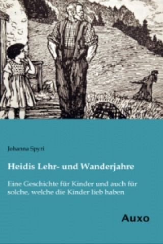 Book Heidis Lehr- und Wanderjahre Johanna Spyri