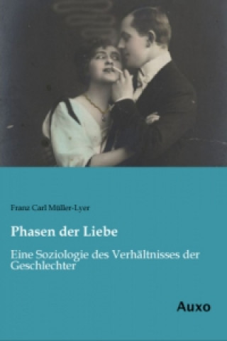 Kniha Phasen der Liebe Franz Carl Müller-Lyer