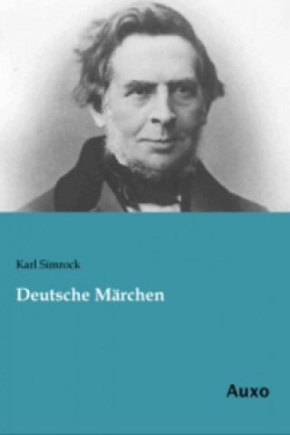 Könyv Deutsche Märchen Karl Simrock