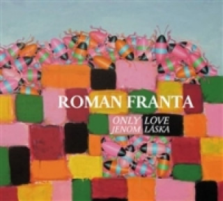 Book Jenom láska / Only Love Roman Franta