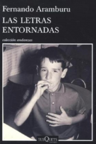 Book Las Letras Entornadas FERNANDO ARAMBURU