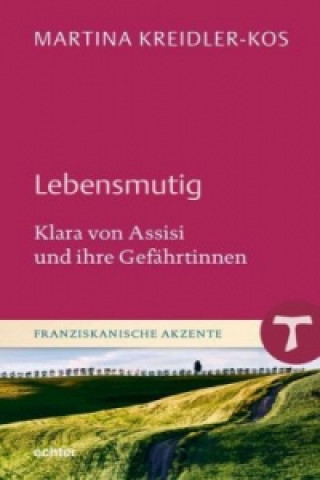 Buch Lebensmutig Martina Kreidler-Kos