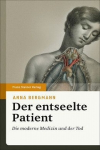 Libro Der entseelte Patient Anna Bergmann