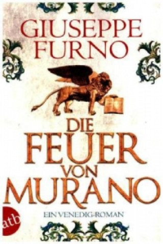 Carte Die Feuer von Murano Giuseppe Furno