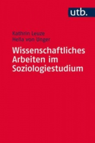 Carte Wissenschaftliches Arbeiten im Soziologiestudium Kathrin Leuze