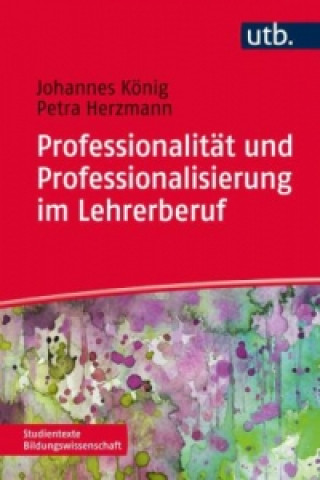Kniha Lehrerberuf und Lehrerbildung Johannes König