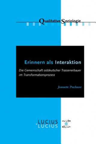 Книга Erinnern als Interaktion Jeannette Prochnow