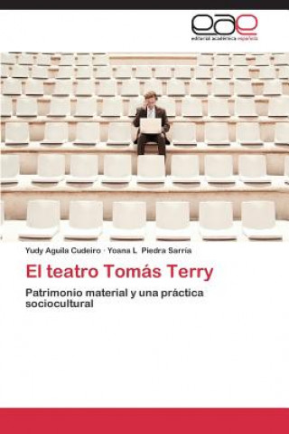 Book teatro Tomas Terry Aguila Cudeiro Yudy