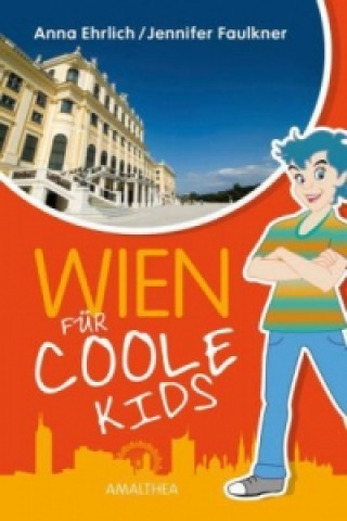 Buch Wien für coole Kids Anna Ehrlich