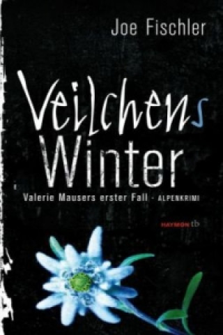 Kniha Veilchens Winter Joe Fischler