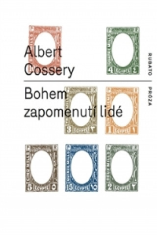 Könyv Bohem zapomenutí lidé Albert Cossery