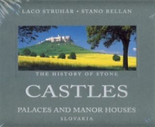 Книга Castles palaces and manor houses - Slovakia / Hrady angl. Laco Struhár