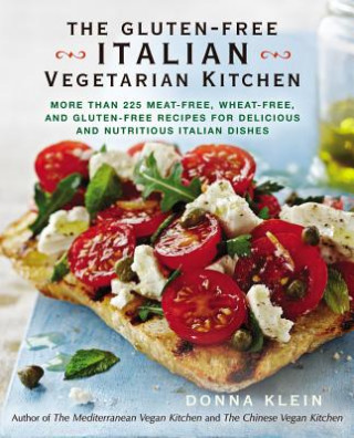 Carte Gluten-Free Italian Vegetarian Kitchen Donna Klein
