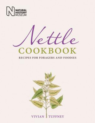 Kniha Nettle Cookbook Vivian Tuffney