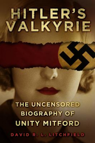 Kniha Hitler's Valkyrie David R.L. Litchfield