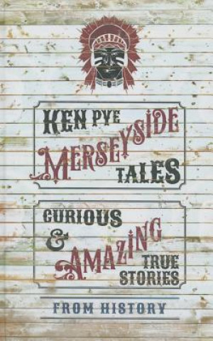 Kniha Merseyside Tales Ken Pye